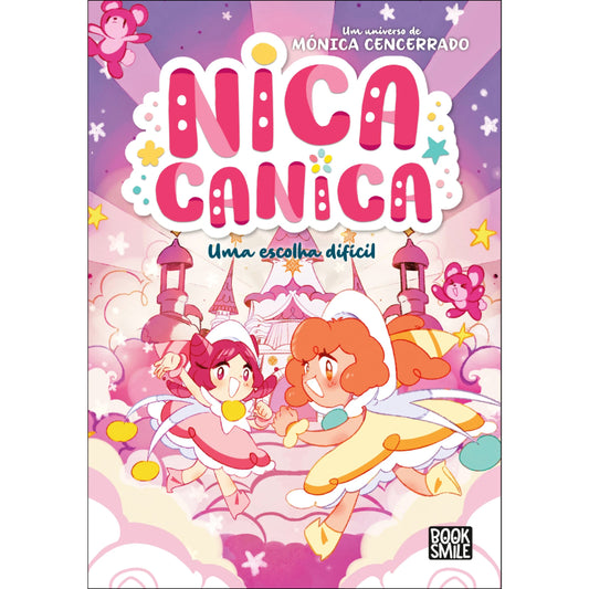 Nica Canica 4: Uma Escolha Difícil