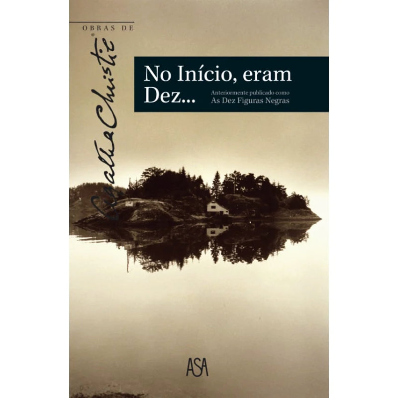 No Início, Eram Dez...