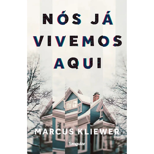 Nós Já Vivemos Aqui