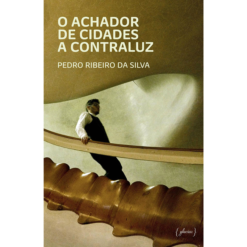 O Achador de Cidades a Contraluz