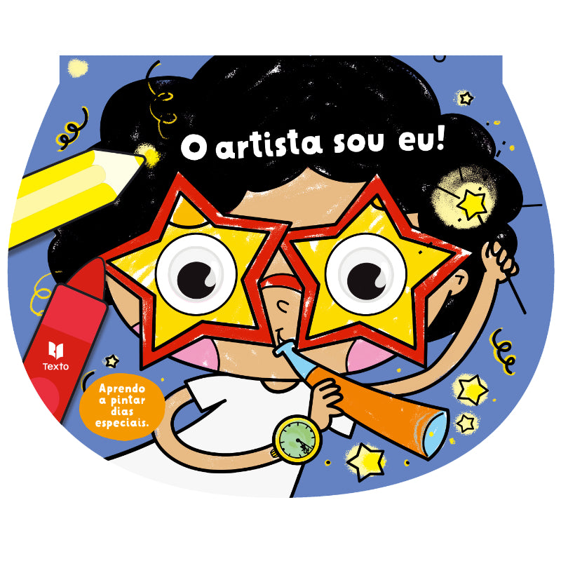 O Artista Sou Eu! Aprendo a Pintar Dias Especiais
