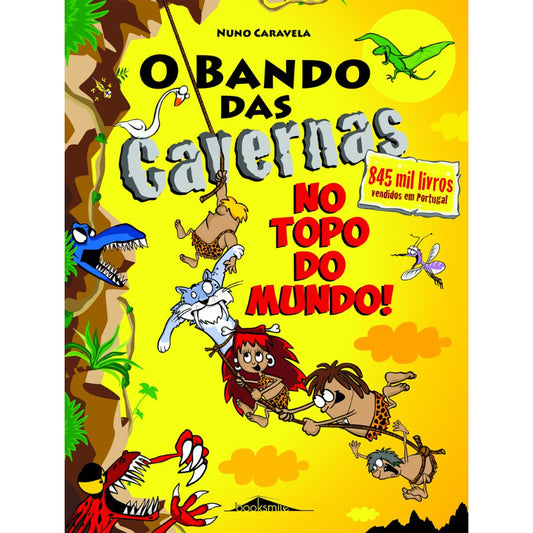 O Bando das Cavernas 37: No Topo do Mundo!