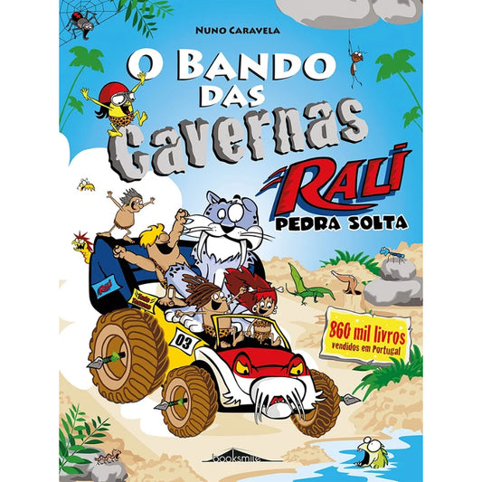 O Bando das Cavernas 38: Rali Pedra Solta!