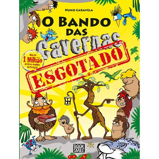 O Bando das Cavernas 46: Esgotado
