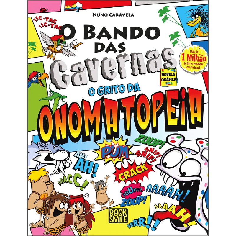 O Bando das Cavernas - Novela Gráfica 4: O Grito da Onomatopeia