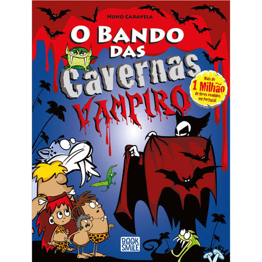O Bando das Cavernas 48: Vampiro