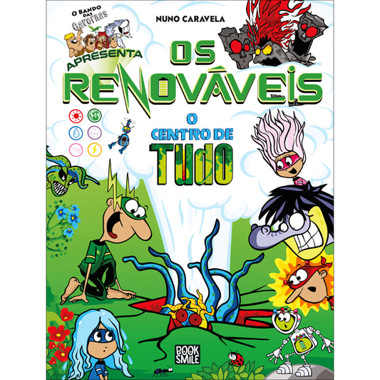 O Bando dos Renováveis 4: O Centro de Tudo