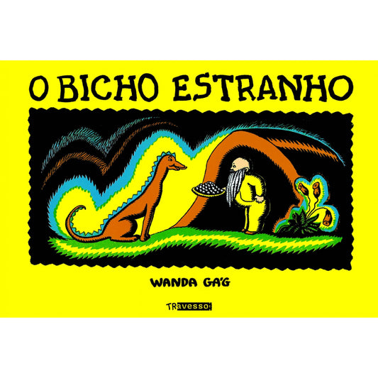 O Bicho Estranho