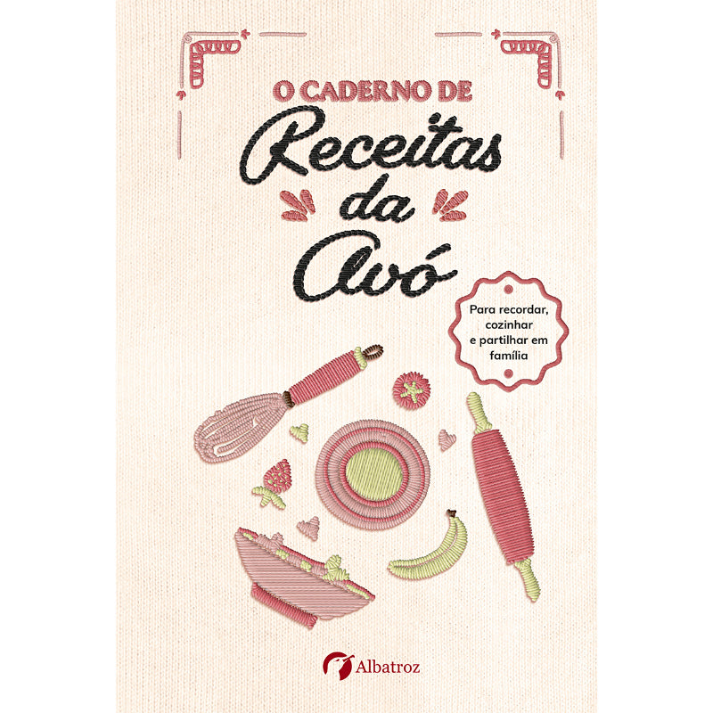 O Caderno de Receitas da Avó