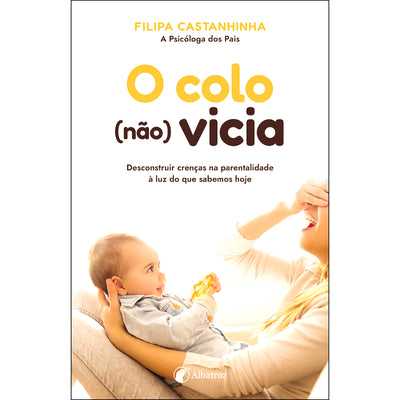 O Colo (Não) Vicia
