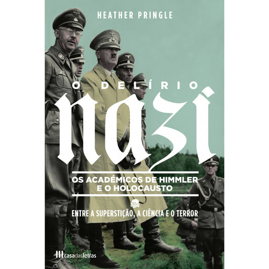 O Delírio Nazi