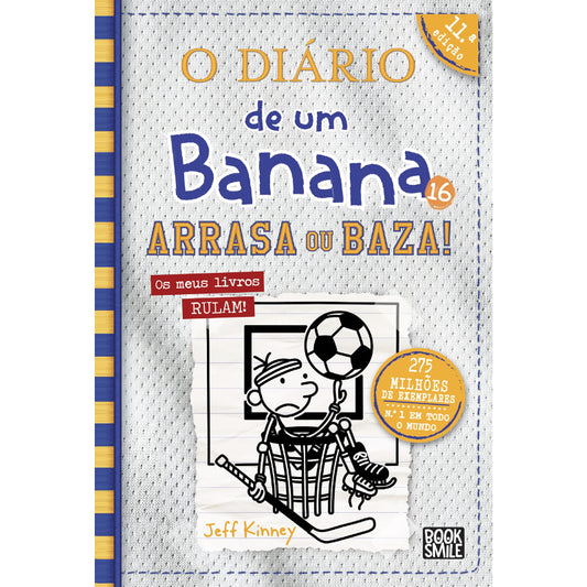 O Diário de um Banana 16: Arrasa ou Baza!