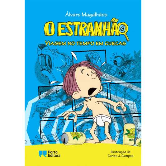 O Estranhão 6: Viagem no tempo em cuecas