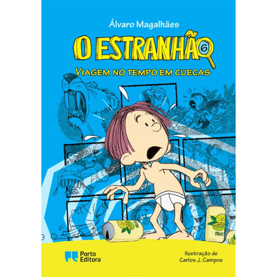 O Estranhão 6: Viagem no tempo em cuecas