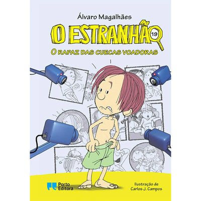 O Estranhão 19: O rapaz das cuecas voadoras