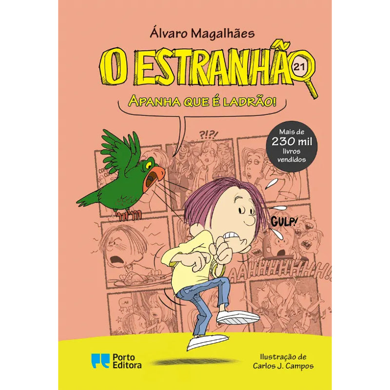 O Estranhão 21: Apanha que é Ladrão!
