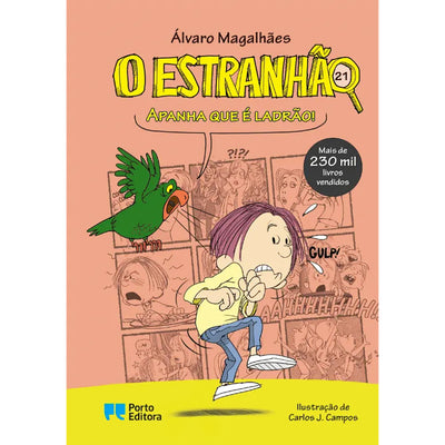 O Estranhão 21: Apanha que é ladrão!