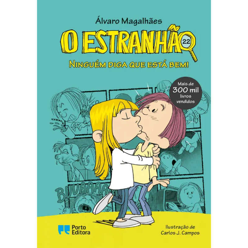 O Estranhão 22: Ninguém diga que está bem!