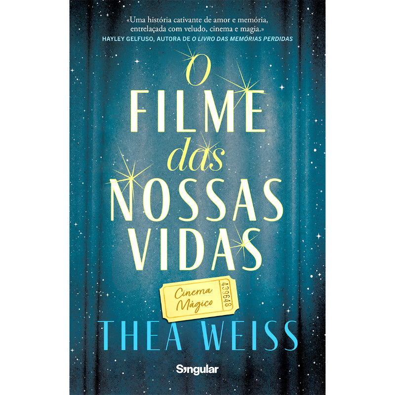 O Filme das Nossas Vidas