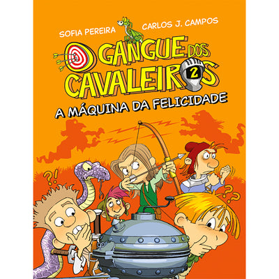 O Gangue dos Cavaleiros 2: A Máquina da Felicidade