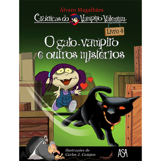 O Gato-Vampiro e Outros Mistérios - Crónicas do Vampiro Valentim 4