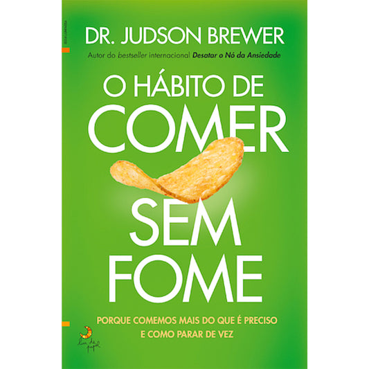 O Hábito de Comer sem Fome