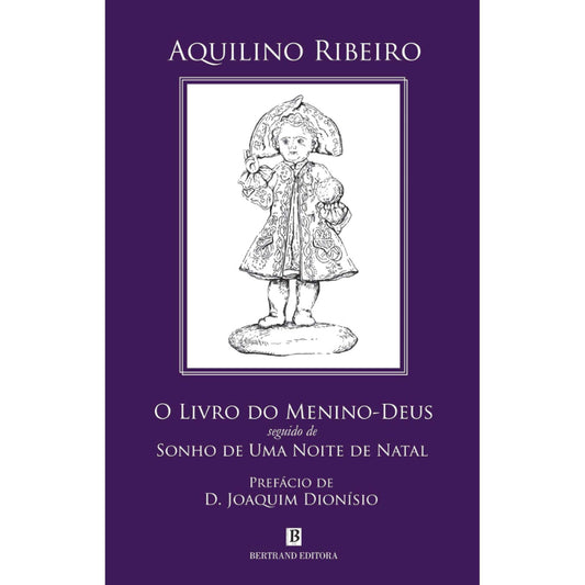 O Livro do Menino-Deus seguido de Sonho de Uma Noite de Natal