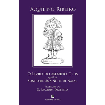 O Livro do Menino-Deus seguido de Sonho de Uma Noite de Natal