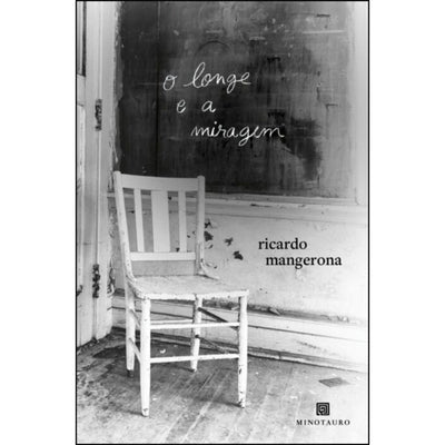 O Longe e a Miragem