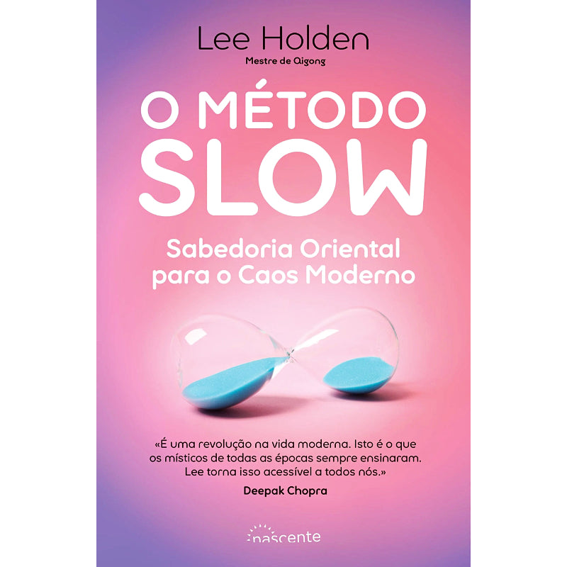 O Método Slow