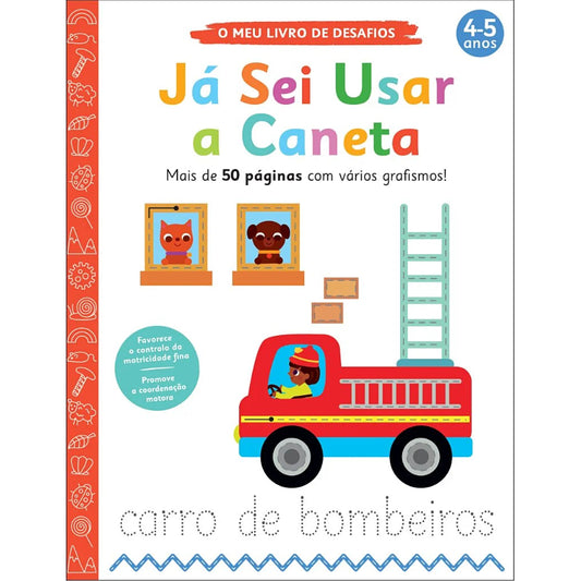 O Meu Livro de Desafios: Já Sei Usar a Caneta