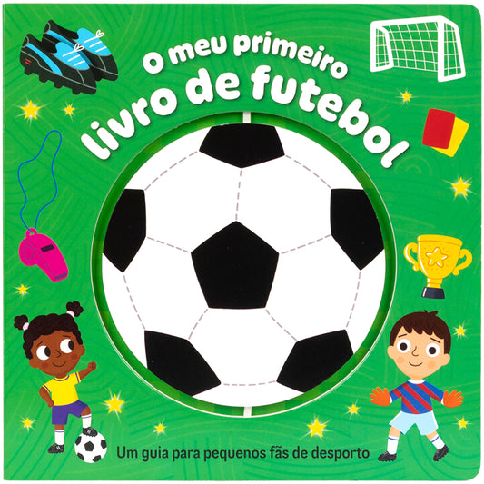 O Meu Primeiro Livro de Futebol