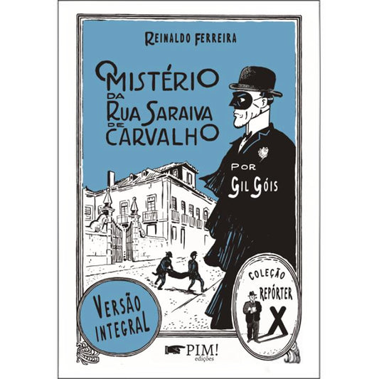 O Mistério da Rua Saraiva de Carvalho