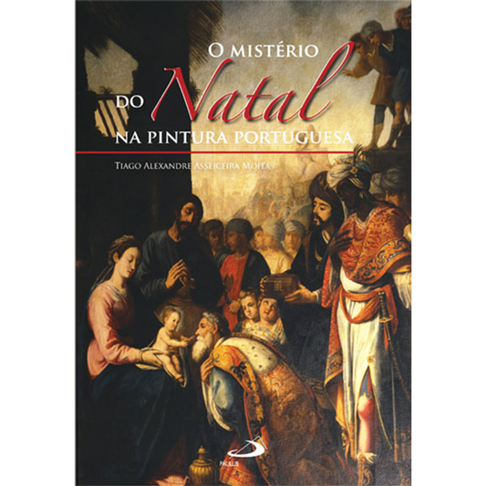 O Mistério do Natal na Pintura Portuguesa