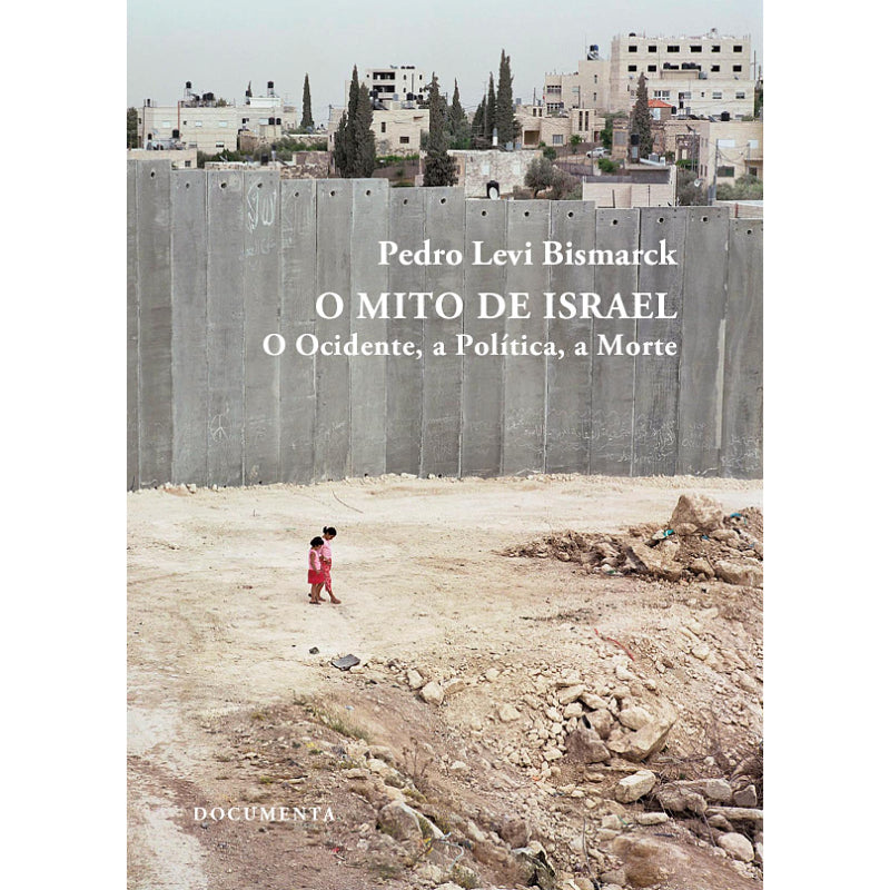 O Mito de Israel