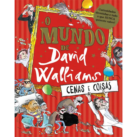 O Mundo de David Walliams: Cenas e Coisas