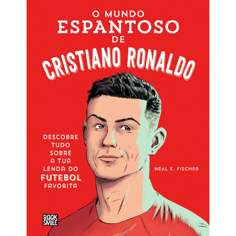 O Mundo Espantoso de Cristiano Ronaldo