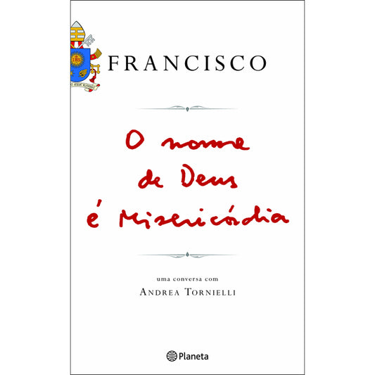 O Nome de Deus é Misericórdia