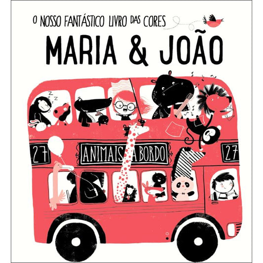 Beatriz & Tomás: O Nosso Fantástico Livro das Cores
