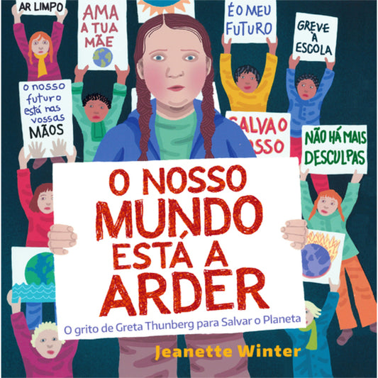 O Nosso Mundo Está a Arder