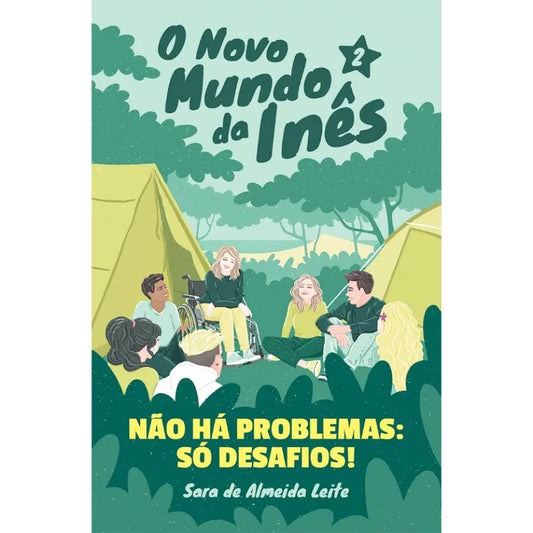 O Novo Mundo da Inês 2: Não há Problemas: Só Desafios!