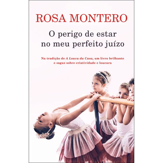 O Perigo de Estar no Meu Perfeito Juízo