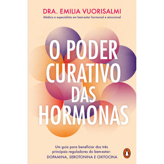 O Poder Curativo das Hormonas