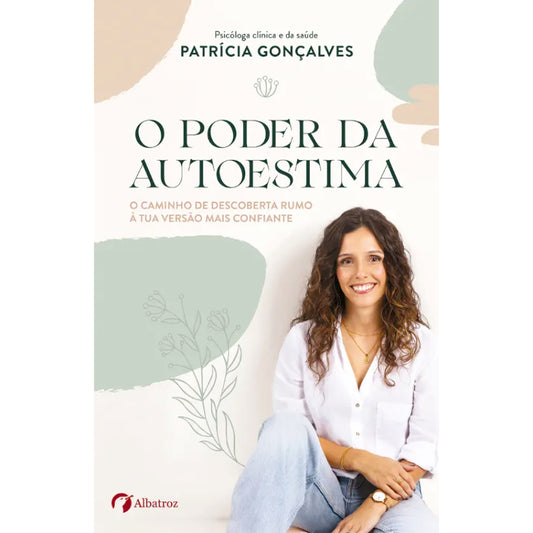 O Poder da Autoestima