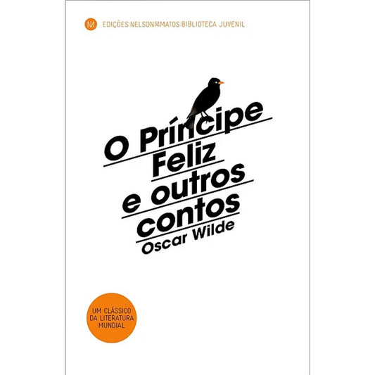 O Príncipe Feliz e Outros Contos