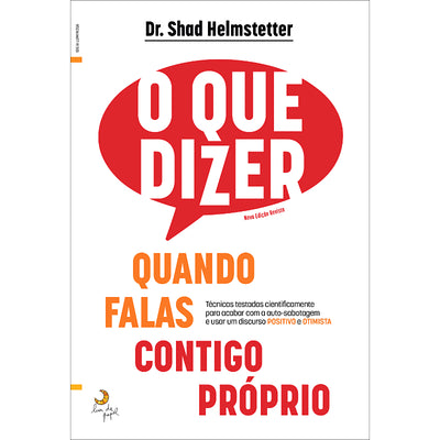 O Que Dizer Quando Falas Contigo Próprio