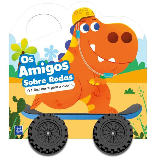 Os Amigos Sobre Rodas: O T-Rex Corre para a Vitória!