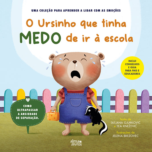 O Ursinho que Tinha Medo de Ir à Escola