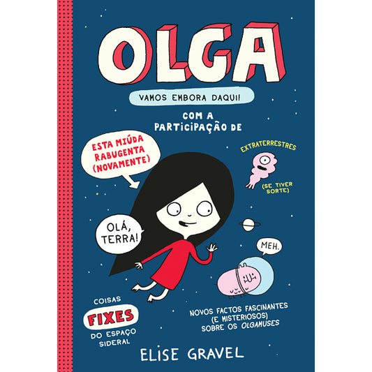 Olga 2: Vamos Embora Daqui!
