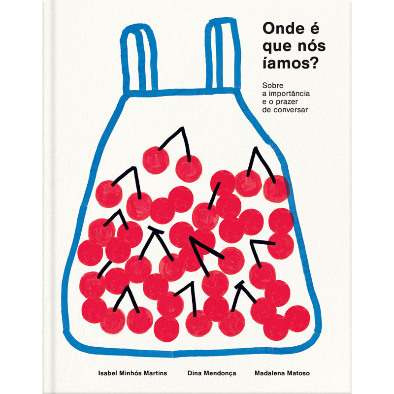 Onde é que Nós Íamos?